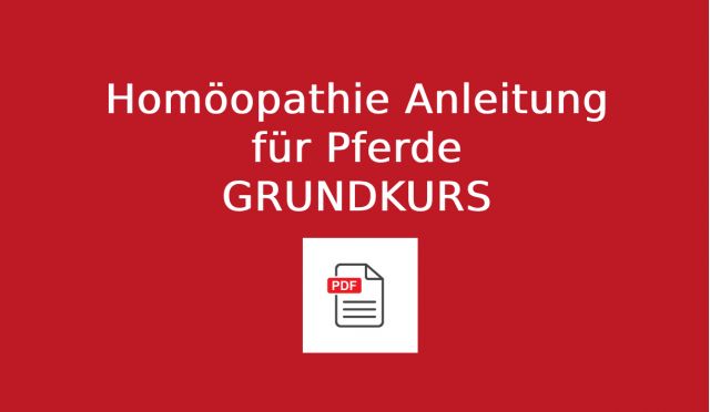 Homöopathie Anleitung für Pferde - Grundkurs